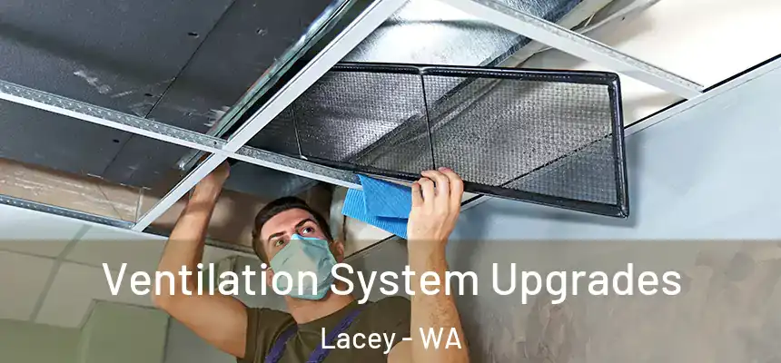 Ventilation System Upgrades Lacey - WA